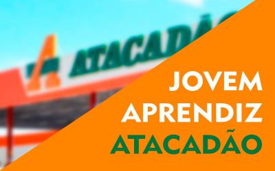 jovem Aprendiz Atacadão 2021